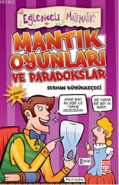 Paradokslar ve Mantık Oyunları; Eğelenceli Matematik