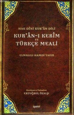 Kur'an-ı Kerim ve Türkçe Meali (Büyük Boy); Hak Dini Kur'an Dili