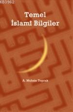 Temel İslâmî Bilgiler