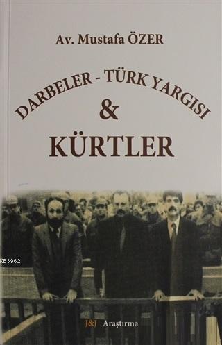 Darbeler - Türk Yargısı ve Kürtler