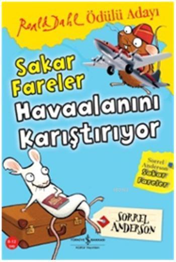 Sakar Fareler - Havaalanını Karıştırıyor