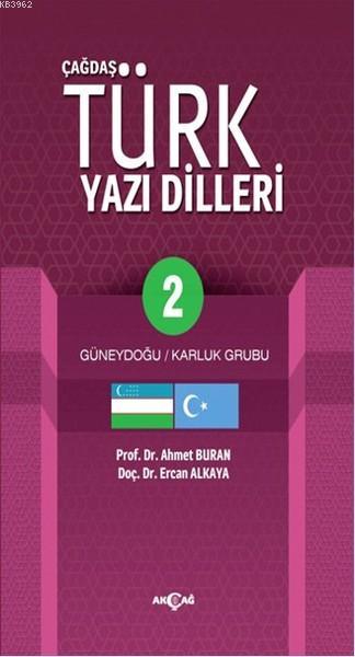 Çağdaş Türk Yazı Dilleri 2; Güneydoğu - Karluk Grubu