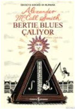 Bertie Blues Çalıyor