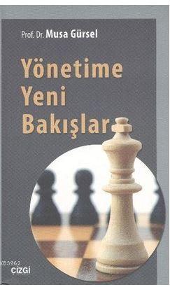 Yönetime Yeni Bakışlar