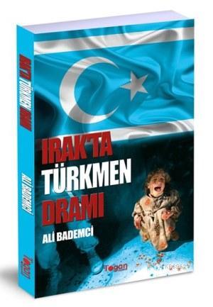 Irak'ta Türkmen Dramı
