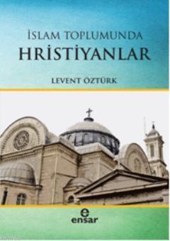 İslam Toplumunda Hristiyanlar