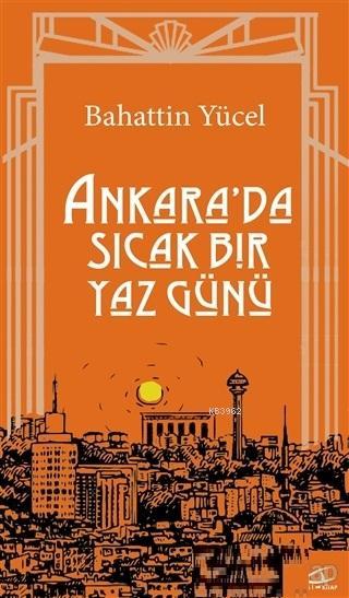 Ankara'da Sıcak Bir Yaz Günü