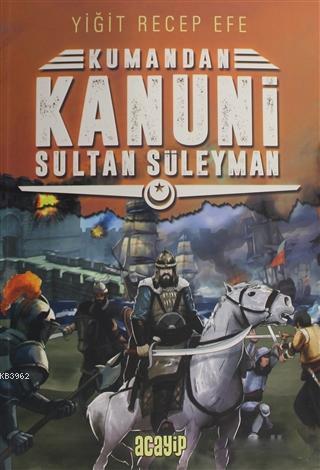 Kanuni Sultan Süleyman: Kumandan 5