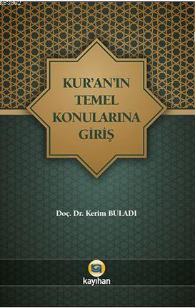 Kur'an'ın Temel Konularına Giriş