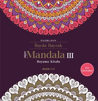 Süper Mandala 3; Boyama Kitabı