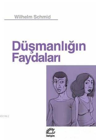 Düşmanlığın Faydaları