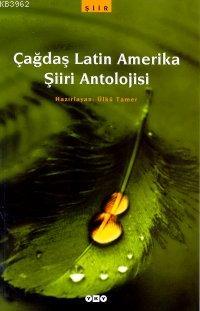 Çağdaş Latin Amerika Şiiri Antolojisi