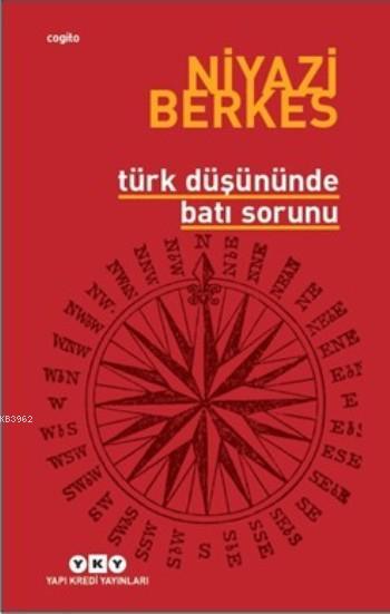 Türk Düşününde Batı Sorunu