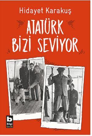 Atatürk Bizi Seviyor