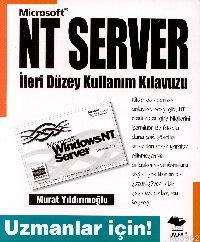 NT Server İleri Düzey Kullanım Kılavuzu; Uzmanlar İçin