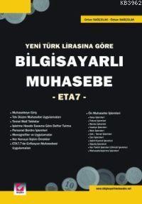 Yeni Türk Lirası'na Göre; Bilgisayarlı Muhasebe -eta 7-