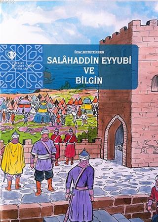 Selahaddin Eyyubi ve Bilgin