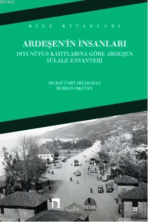 Ardeşen'in İnsanları; 1835 Nüfus Kayıtlarına Göre Ardeşen Sülale Envanteri