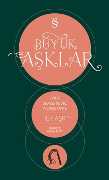 İlk Aşk; Büyük Aşklar Dizisi