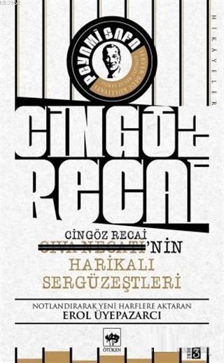 Cingöz Recai-Civa Necati'nin Harikalı Sergüzeştleri