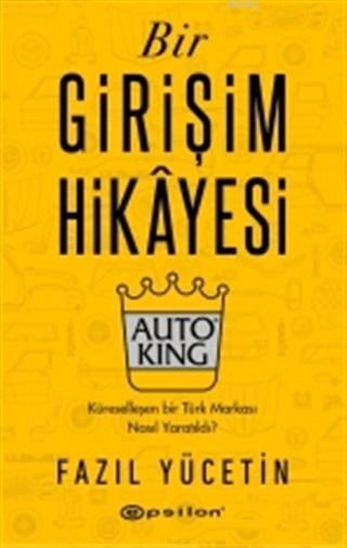 Bir Girişim Hikayesi - Auto King