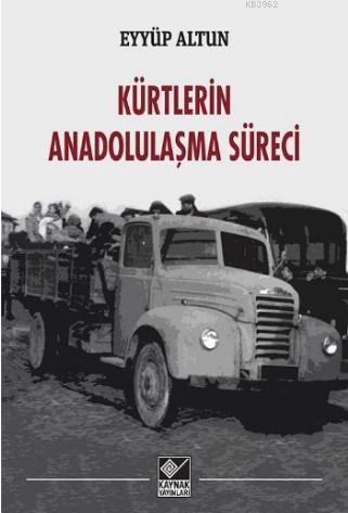 Kürtlerin Anadolulaşma Süreci