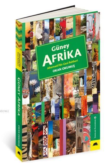 Güney Afrika; Alternatif Bir Gezi Rehberi