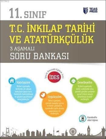 11.Sınıf T.C. İnkılap Tarihi ve Atatürkçülük 3 Aşamalı Soru Bankası