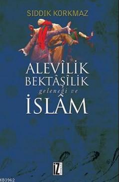 Alevilik Bektaşilik Geleneği Ve İslam