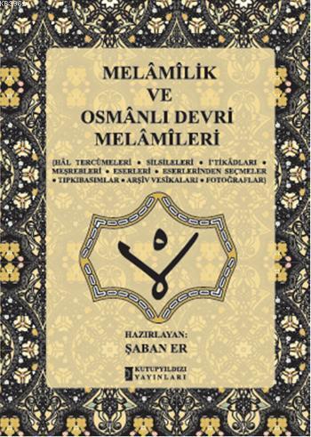 Melamilikve Osmanlı Devri Melamileri (Ciltli)