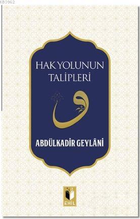 Hak Yolunun Talipleri