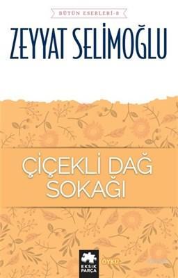 Çiçekli Dağ Sokağı - Bütün Eserleri 8