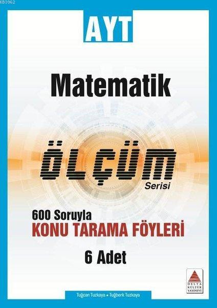 Delta Kültür Yayınları AYT Matematik Ölçüm Serisi Konu Tarama Föyleri Delta Kültür 