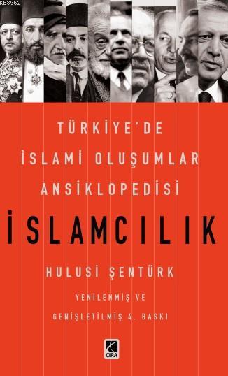 İslamcılık; Türkiye'de İslami Oluşumlar Ansiklopedisi