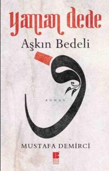 Yaman Dede; Aşkın Bedeli