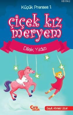 Çiçek Kız Meryem-1 Dilek Yıldızı