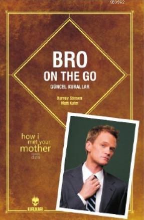 Bro On The Go: Güncel Kurallar