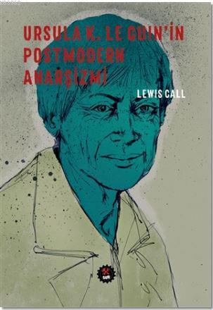 Ursula K. Le Guin'in Postmodern Anarşizmi