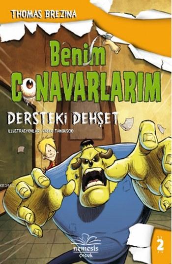 Benim Canavarlarım Dersteki Dehşet 2 (Ciltli)