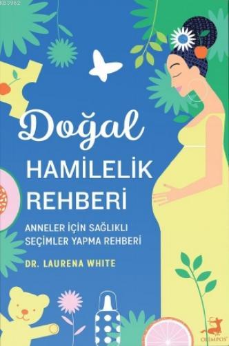 Doğal Hamilelik Rehberi