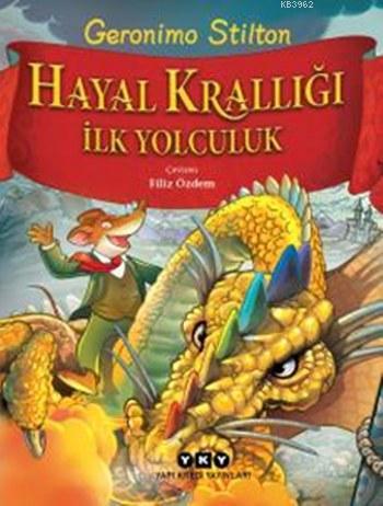 Hayal Krallığı İlk Yolculuk