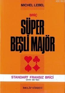 Briç Süper Beşli Majör Standart Fransız Brici