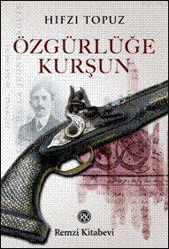 Özgürlüğe Kurşun