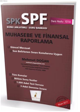 SPK - SPF Muhasebe ve  Finansal Raporlama Konu Anlatımlı Soru  Bankası 1016