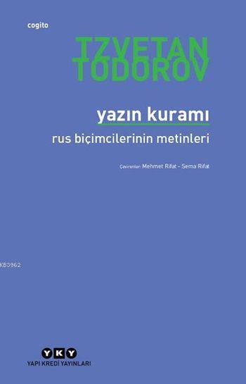 Yazın Kuramı; Rus Biçimcilerinin Metinleri