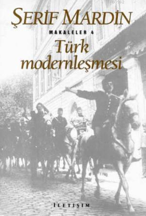Türk Modernleşmesi; Makaleler 4