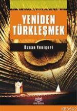 Yeniden Türkleşmek