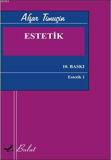 Estetik; Estetik 1