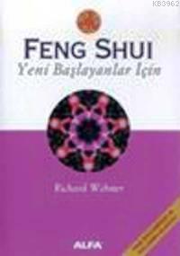 Feng Shui Yeni Başlayanlar İçin