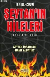 Şeytan'ın Hileleri / Telbis'u İblis; Şeytan İnsanları Nasıl Aldatır?